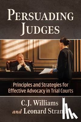 Williams, C J, Strand, Leonard T - Persuading Judges