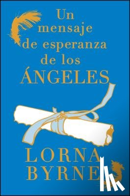 Byrne, Lorna - Mensaje de Esperanza de Los Ángeles
