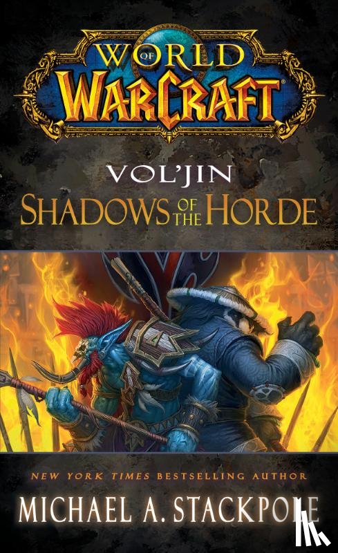 Stackpole, Michael A. - World of Warcraft: Vol'jin: Shadows of the Horde