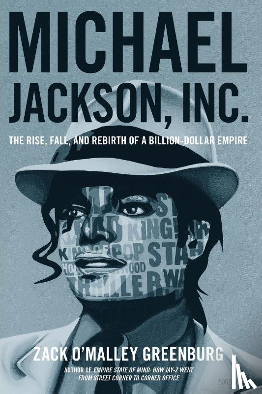 Greenburg, Zack O. - Michael Jackson, Inc.
