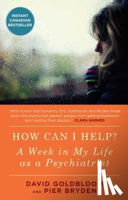 Goldbloom, David, Pier Bryden, M.D. - How Can I Help?
