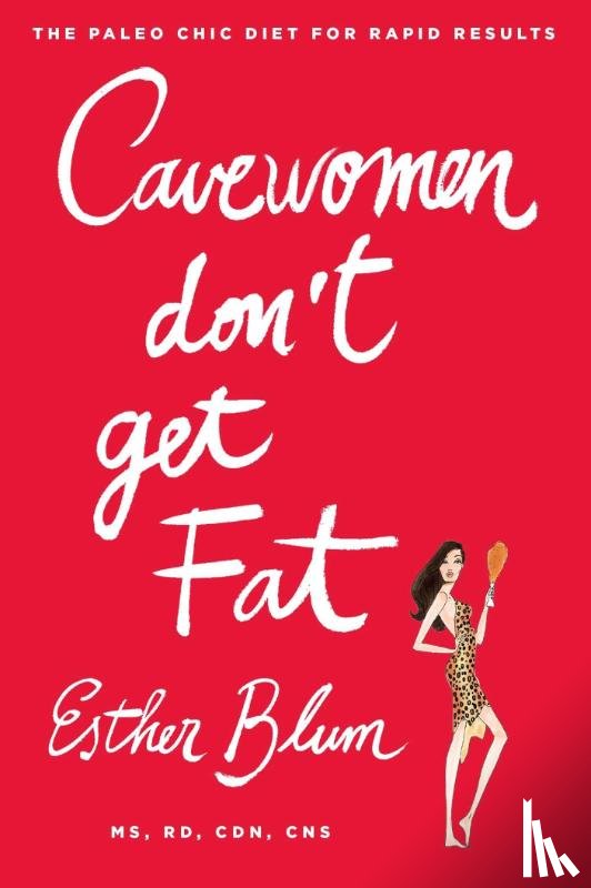 Esther Blum - Cave Women Don't Get Fat