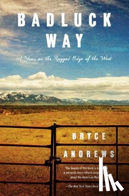 Andrews, Bryce - Badluck Way