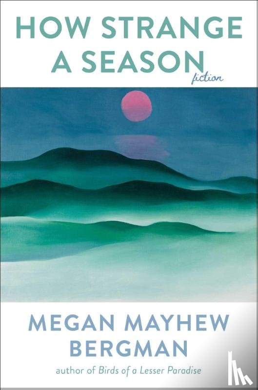 Bergman, Megan Mayhew - How Strange a Season