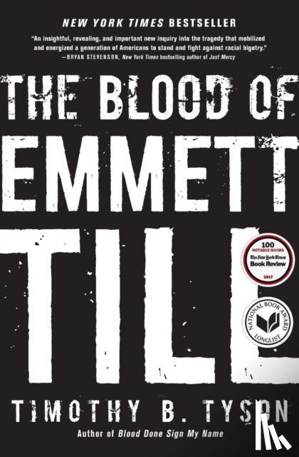 Tyson, Timothy B. - The Blood of Emmett Till