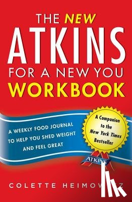 Heimowitz, Colette - The New Atkins for a New You Workbook