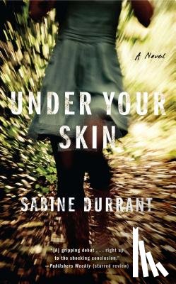 Durrant, Sabine - Under Your Skin