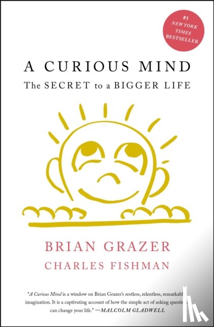 Grazer, Brian, Fishman, Charles - A Curious Mind