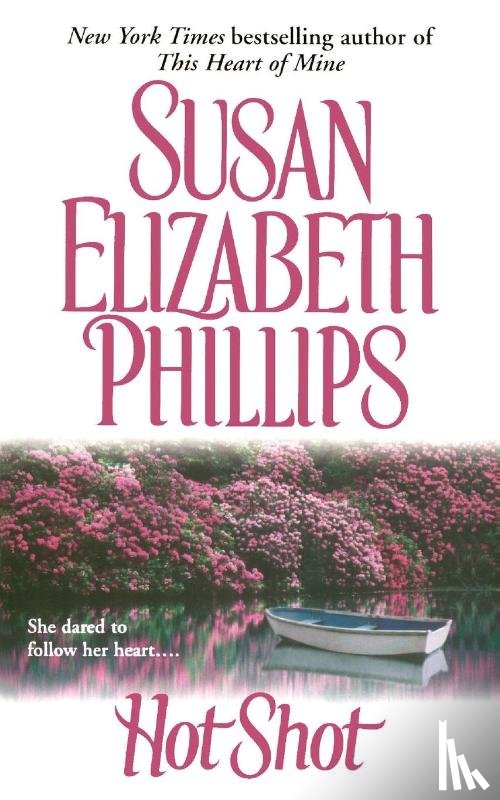 Phillips, Susan Elizabeth - Hot Shot