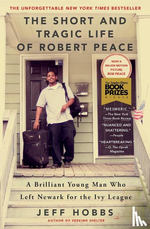 Hobbs, Jeff - The Short and Tragic Life of Robert Peace