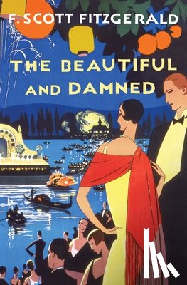 Fitzgerald, F. Scott - The Beautiful and Damned