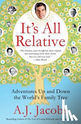 Jacobs, A. J. - It's All Relative