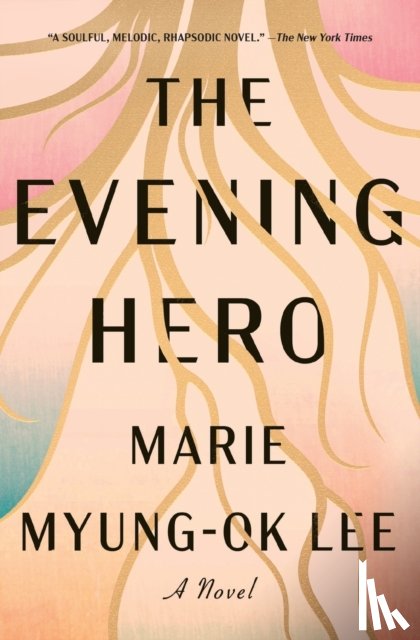 Lee, Marie Myung-Ok - The Evening Hero