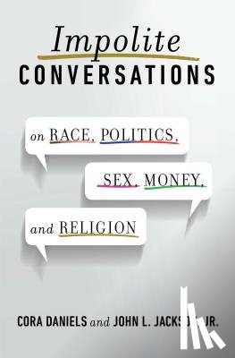 Daniels, Cora, Jackson, John L. - Impolite Conversations
