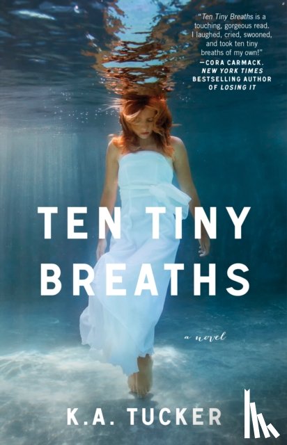 Tucker, K.A. - Ten Tiny Breaths