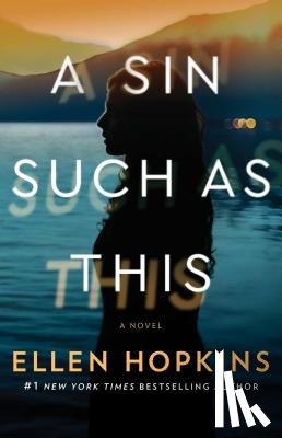 Hopkins, Ellen - A Sin Such as This