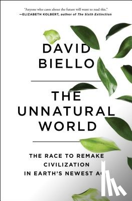 Biello, David - Unnatural World
