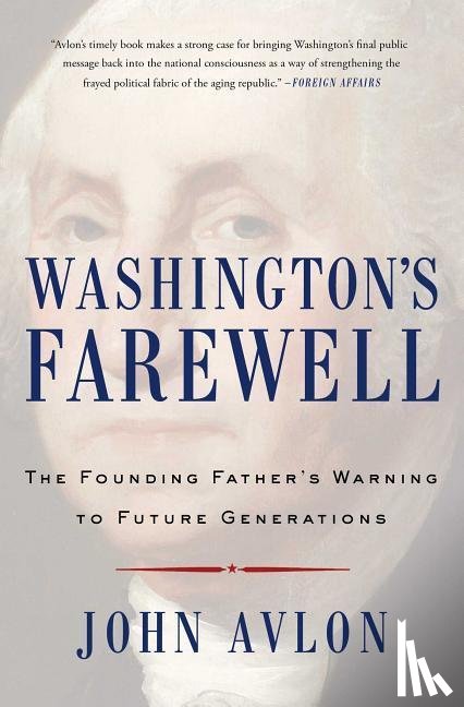 Avlon, John - Washington's Farewell