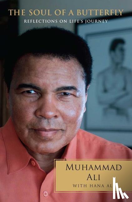 Ali, Muhammad, Ali, Hana Yasmeen - The Soul of a Butterfly