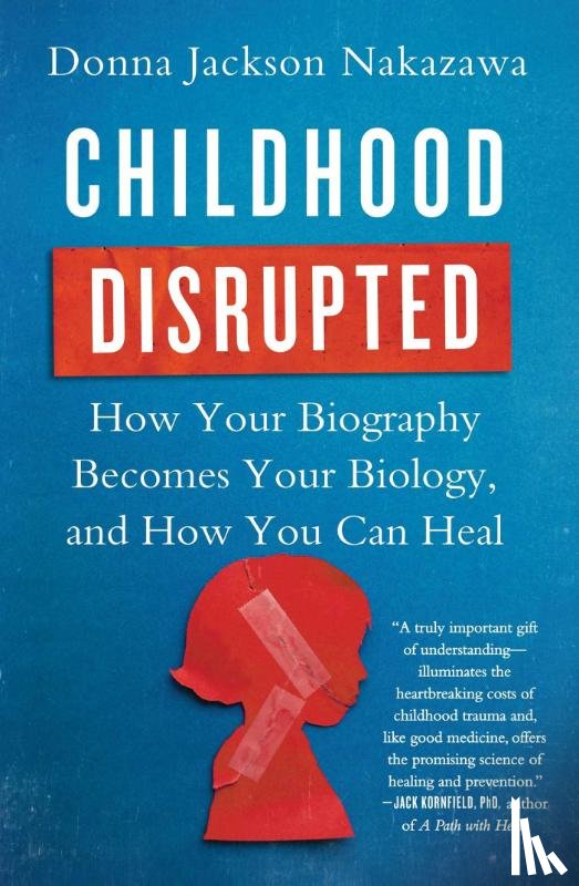 Nakazawa, Donna Jackson - Childhood Disrupted