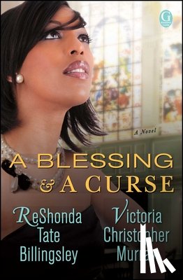 Billingsley, ReShonda Tate, Murray, Victoria Christopher - A Blessing & a Curse