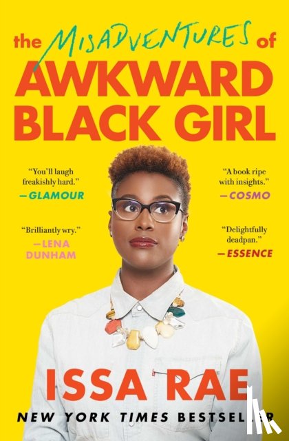 Rae, Issa - The Misadventures of Awkward Black Girl