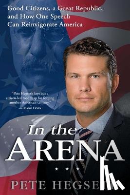 Hegseth, Pete - In the Arena
