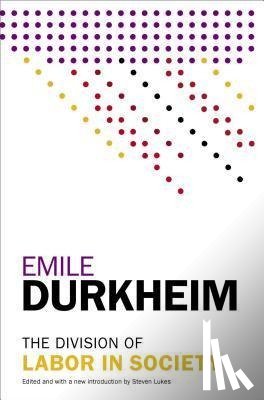 Durkheim, Emile - The Division of Labor in Society