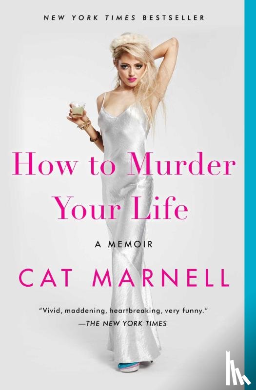 Marnell, Cat - How to Murder Your Life