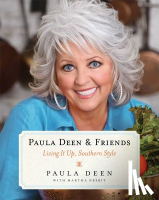 Deen, Paula - Paula Deen & Friends
