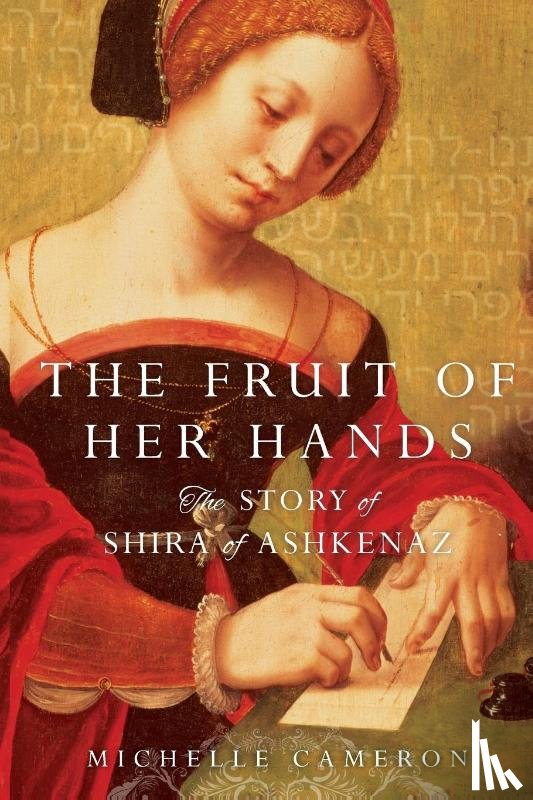 Cameron, Michelle - FRUIT OF HER HANDS