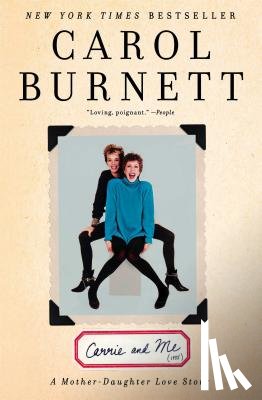 Burnett, Carol - Carrie and Me