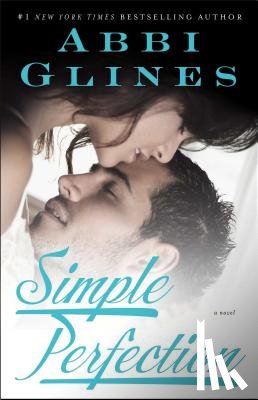 Glines, Abbi - Simple Perfection