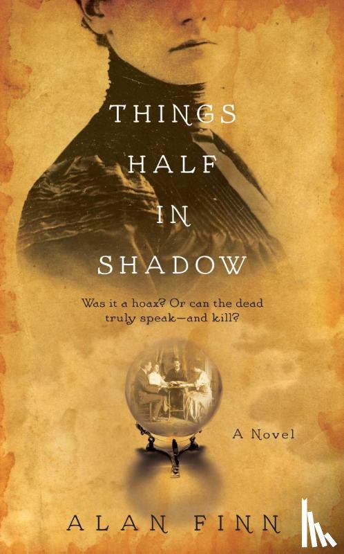 Finn, Alan - Things Half in Shadow