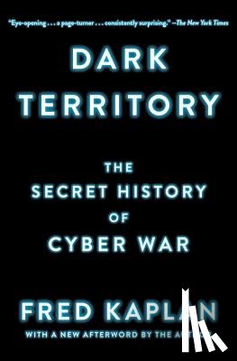 Kaplan, Fred - Dark Territory