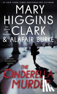 Clark, Mary Higgins, Burke, Alafair - The Cinderella Murder