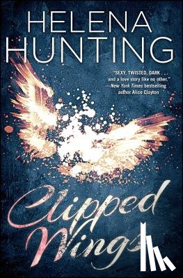 Hunting, Helena - Clipped Wings