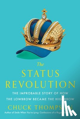 Thompson, Chuck - The Status Revolution