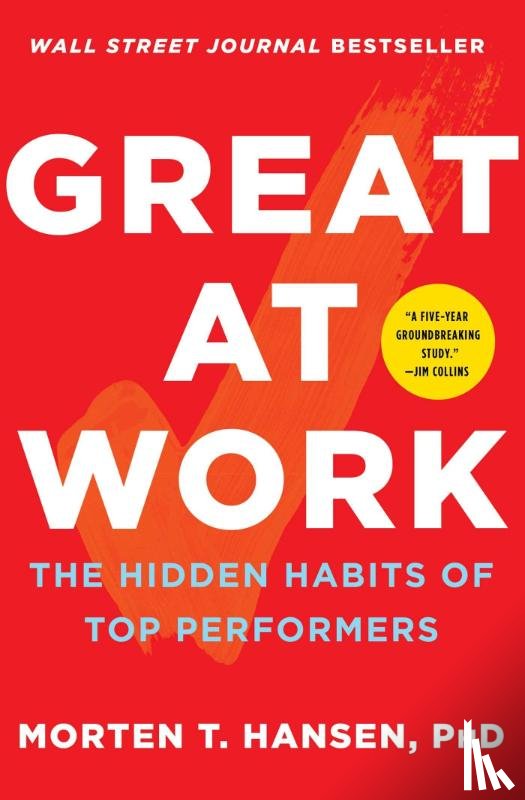 Hansen, Morten T. - Great at Work