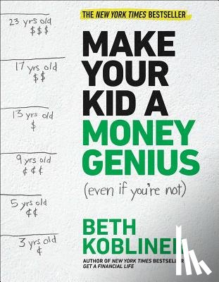 Kobliner, Beth - Make Your Kid A Money Genius (Even If You're Not)
