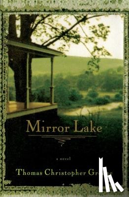 Greene, Thomas Christopher - Mirror Lake