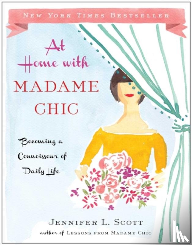 Scott, Jennifer L. - At Home with Madame Chic