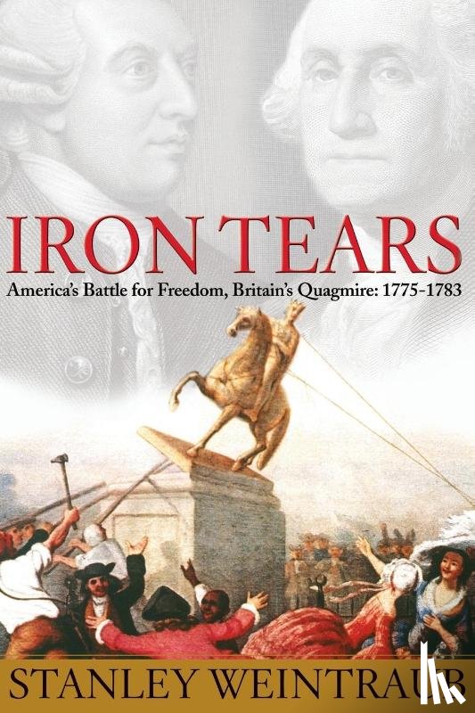 Weintraub, Stanley - Iron Tears