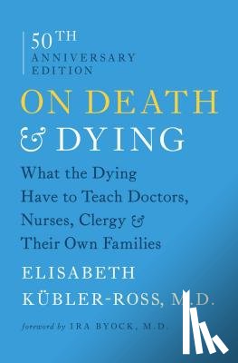 Elisabeth Kubler-Ross - On Death and Dying