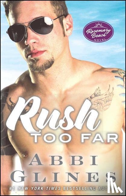 Glines, Abbi - Rush Too Far