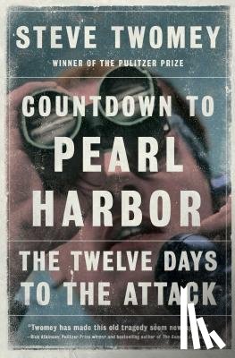 Twomey, Steve - Countdown to Pearl Harbor