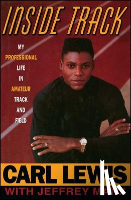Lewis, Carl - Inside Track: Autobiography of Carl Lewis