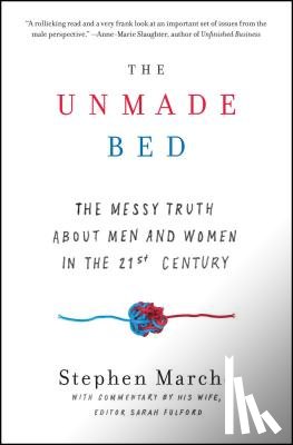 Marche, Stephen - The Unmade Bed