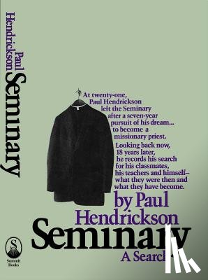 Hendrickson, Paul - Seminary: A Search