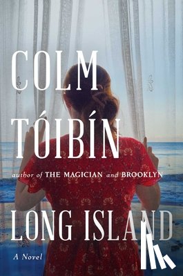 Toibin, Colm - Toibin, C: Long Island
